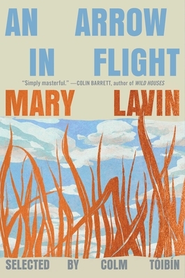 An Arrow in Flight: Selected Stories of Mary Lavin