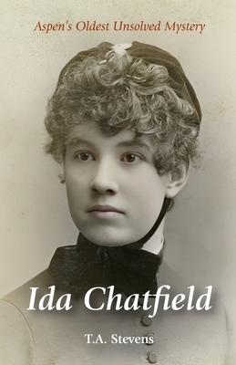 Ida Chatfield: Aspen's Oldest Unsolved Mystery