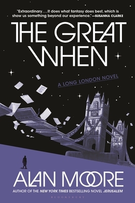 The Great When: A Long London Novel