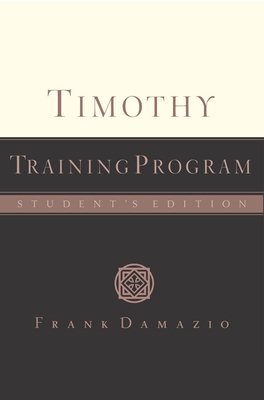 Timothy Training Program - Student Edition