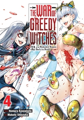 The War of Greedy Witches, Vol. 4: Volume 4