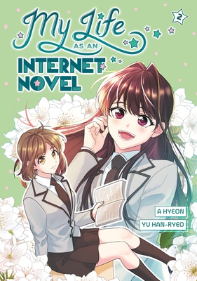 My Life as an Internet Novel, Volume 2