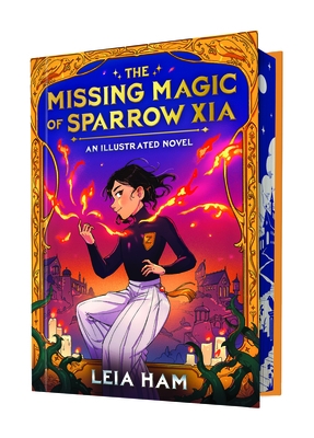 The Missing Magic of Sparrow Xia (an Illustrated Novel)