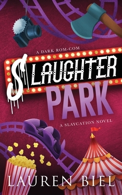 Slaughter Park: A Dark Rom-Com