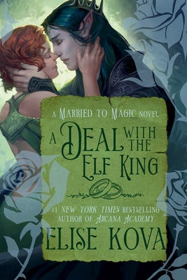A Deal with the Elf King: A Standalone Fantasy Romance