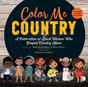 Color Me Country: A Celebration of Black Women Who Shaped Country Music