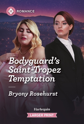 Bodyguard's Saint-Tropez Temptation