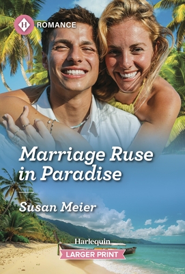 Marriage Ruse in Paradise