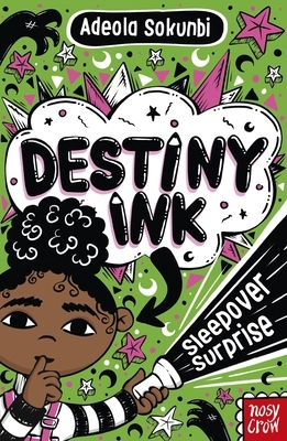 Destiny Ink: Sleepover Surprise