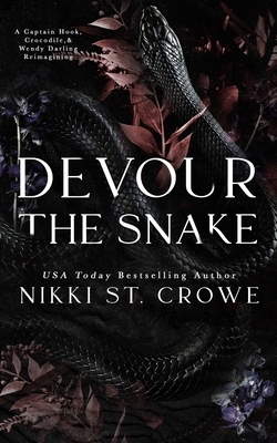 Devour the Snake: A Captain Hook, Crocodile, and Wendy Darling Reimagining