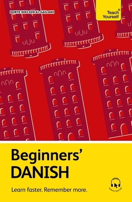 Beginners' Danish: Learn Faster. Remember More.