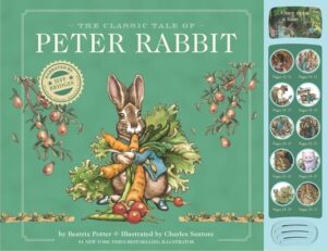 The Classic Tale of Peter Rabbit: A Press and Play Storybook