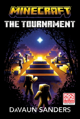 Minecraft: The Tournament: An Official Minecraft Novel