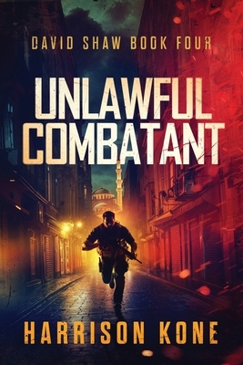 Unlawful Combatant