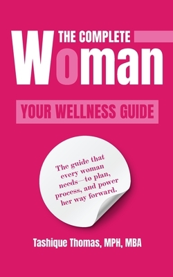 The Complete Woman: Your Wellness Guide