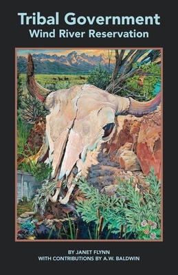 Tribal Government: Wind River Reservation