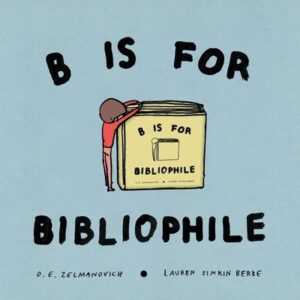 B Is for Bibliophile