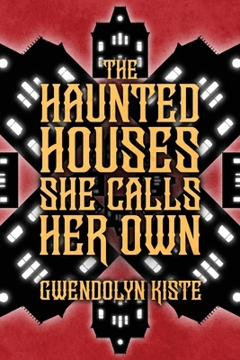 The Haunted Houses She Calls Her Own