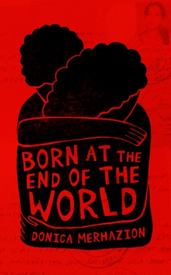 Born at the End of the World