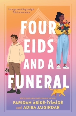 Four Eids and a Funeral