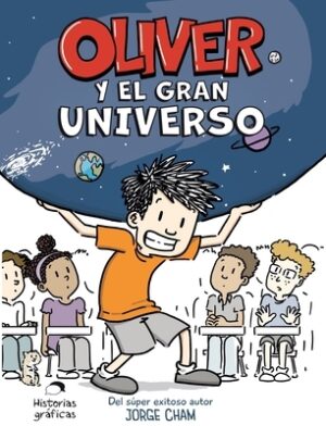 Oliver Y El Gran Universo / Oliver?s Great Big Universe
