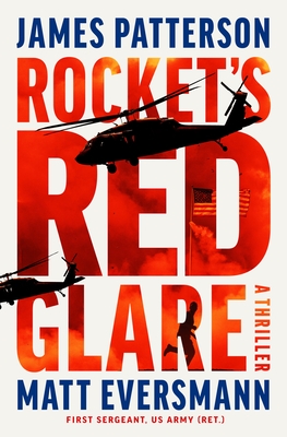 Rocket's Red Glare: A Thriller