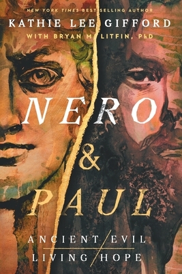 Nero and Paul: How the Gospel of Grace Defeated the Ruler of Rome