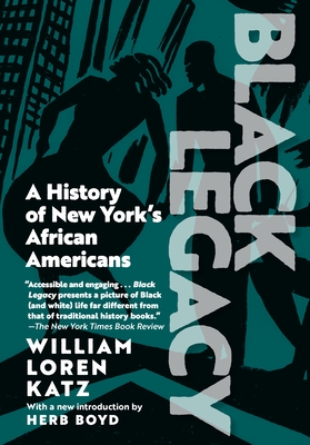 Black Legacy: A History of New York's African Americans