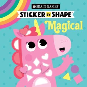 Brain Games - Sticker by Shape: Magical (for Kids Ages 3-6)