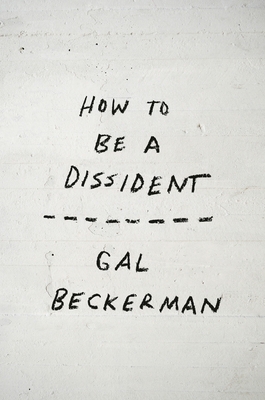 How to Be a Dissident