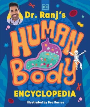 Dr Ranj's Human Body Encyclopedia