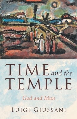 Time and the Temple: God and Man