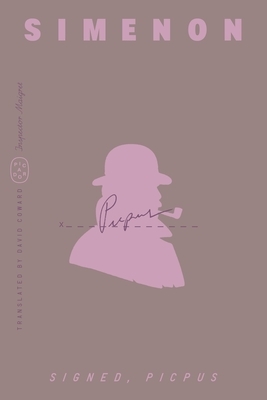 Signed, Picpus (Inspector Maigret)