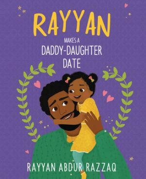 Rayyan Makes a Daddy-Daughter Date