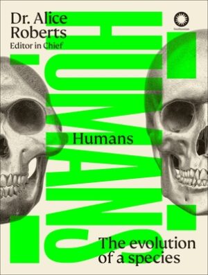 Humans: The Evolution of a Species