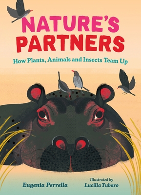 Nature's Partners: How Plants, Animals and Insects Team Up