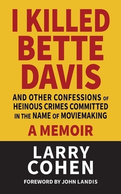 I Killed Bette Davis