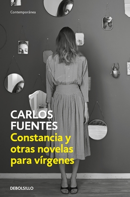 Constancia Y Otras Novelas Para V?rgenes / Constancia and Other Stories for Virgins