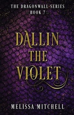 Dallin the Violet: A Slow Burn Fantasy Series