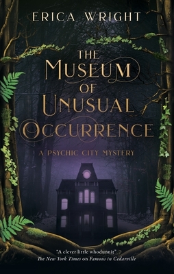The Museum of Unusual Occurrence