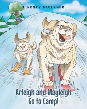 Arleigh and Mayleigh Go to Camp!