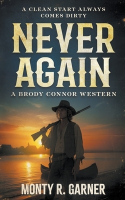 Never Again: A Classic Western Series