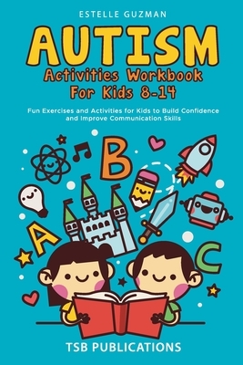 Autism Activities Workbook for Kids 8-14