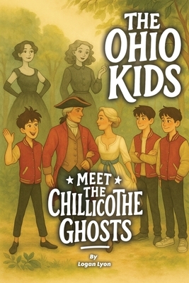 The Ohio Kids: Meet the Chillicothe Ghosts