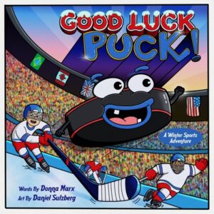Good Luck, Puck!: A Winter Sports Adventure