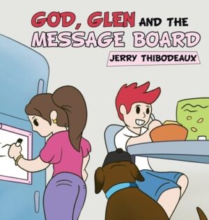 God, Glen and the Message Board
