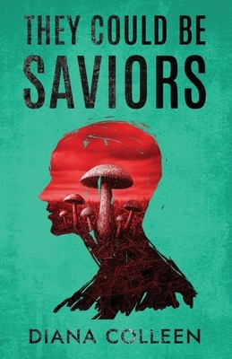 They Could Be Saviors: A near-future speculative fiction about billionaire accountability, psychedelic therapy and the fight for our future.