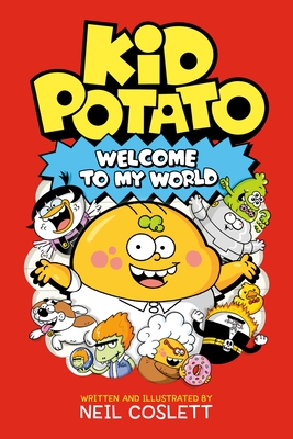 Kid Potato: Welcome to My World