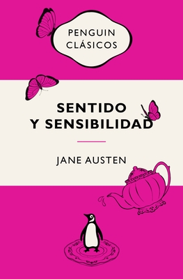 Sentido Y Sensibilidad (Ediciones Ic?nicas) / Sense and Sensibility