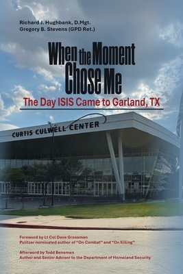 When the Moment Chose Me: The Day ISIS Came to Garland, TX